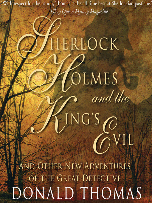 Title details for Sherlock Holmes and the King's Evil by Donald Thomas - Available
